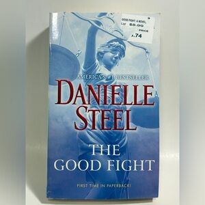 The Good Fight: A Novel - Paperback By Steel, Danielle